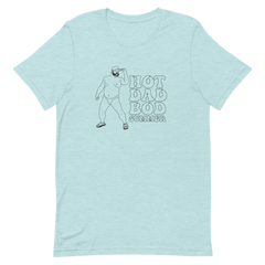 "Hot Dad Bod" T-Shirt