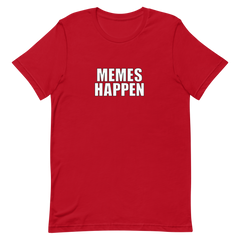 "Memes Happen" T-Shirt